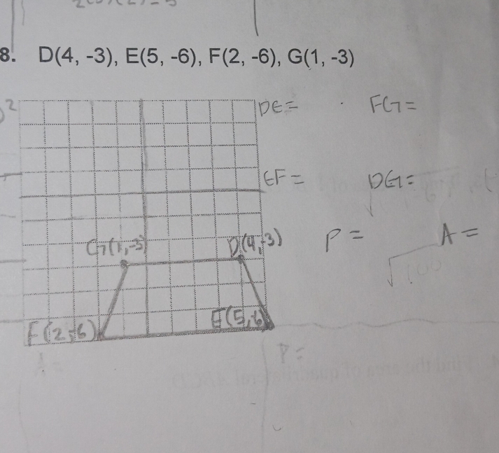 D(4,-3), E(5,-6), F(2,-6), G(1,-3)