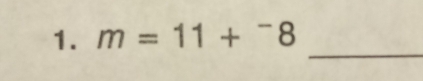 m=11+^-8 _