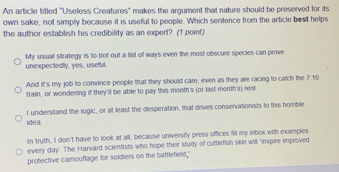 Solved: An article titled “Useless Creatures” makes the argument that ...