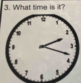 What time is it?