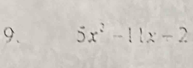 5x^2-11x-2