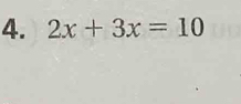 2x+3x=10