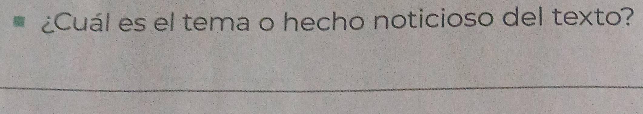 ¿Cuál es el tema o hecho noticioso del texto?