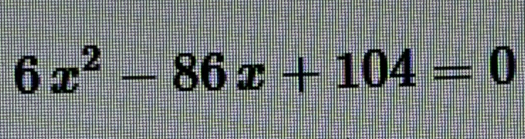 6x^2-86x+104=0