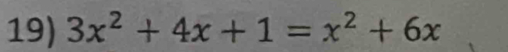 3x^2+4x+1=x^2+6x