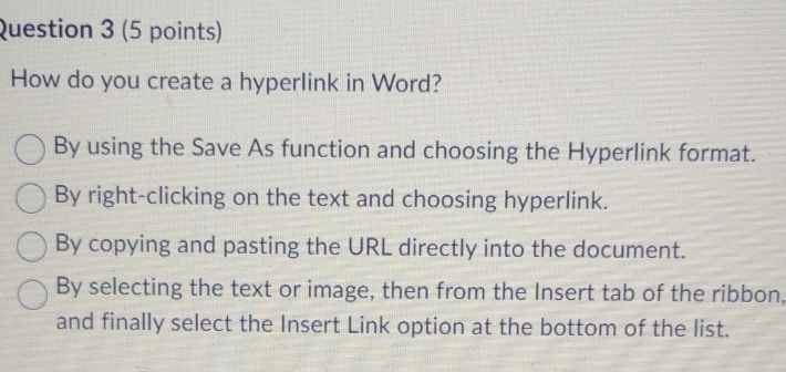 Solved: How do you create a hyperlink in Word? By using the Save As ...