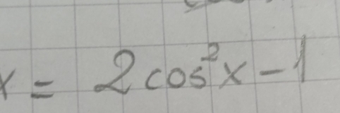 r=2cos^2x-1