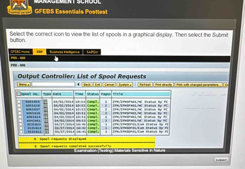 Solved: MANAGEMENT SCHOOL a tO suppoRt aNd BERVé GFEBS Essentials ...