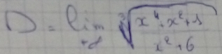 D=limlimits _(-8)^3sqrt[3](frac x^2+1)x^2+6