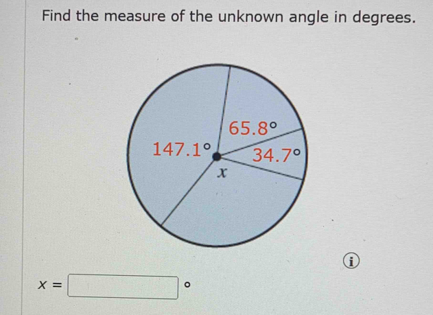 Find the measure of the unknown angle in degrees.
i
x=□°