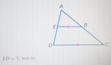 ED=5 , find AE.