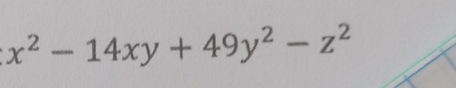 x^2-14xy+49y^2-z^2