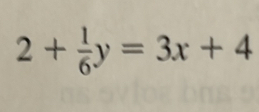 2+ 1/6 y=3x+4