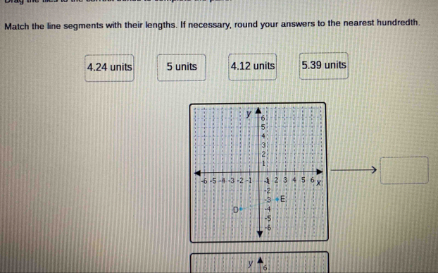Solved: Match the line segments with their lengths. If necessary, round ...