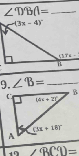 ∠ DBA=
9. ∠ B= _
12∠ BCD=