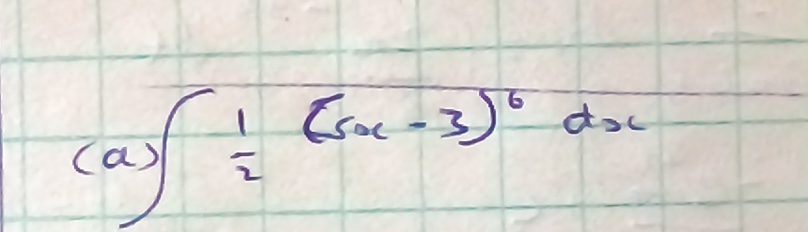 (a)∈t  1/2 (5x-3)^6dx