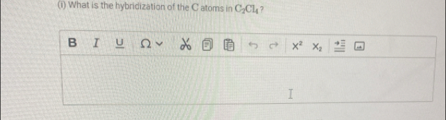 What is the hybridization of the C atoms in C_2Cl_4 7 
B I U ( )
X^2 X_2