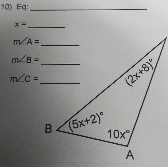 Eq:_
m∠ A=
m∠ B=
m∠ C=