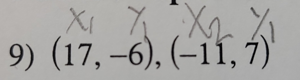 (17, −6), (-11, 7) '