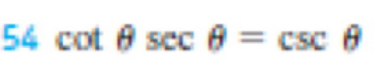 64 cot θ sec | θ =csc θ