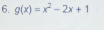 g(x)=x^2-2x+1