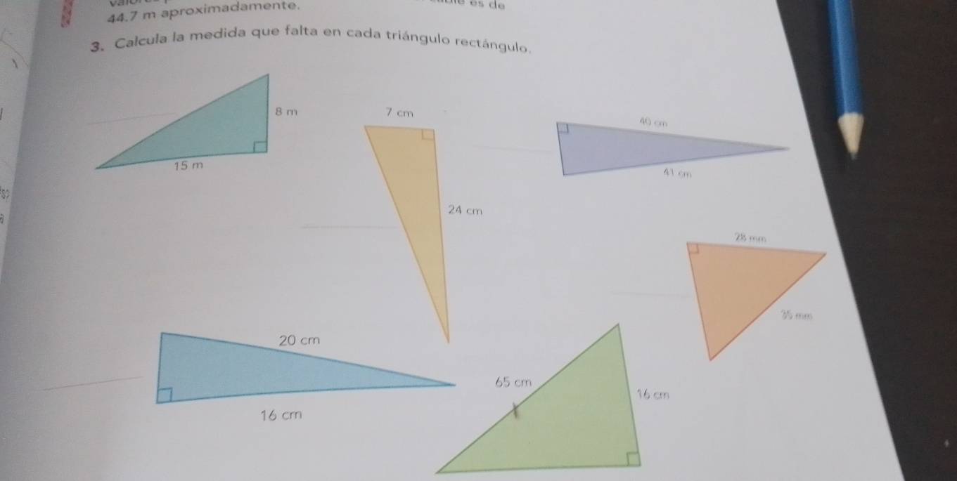 44.7 m aproximadamente. 
3、Calcula la medida que falta en cada triángulo rectángulo.