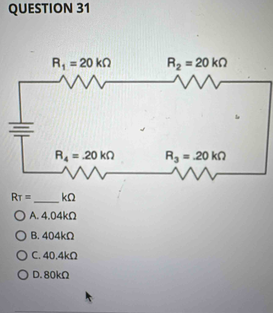 R_T= _kΩ
A. 4.04kΩ
B. 404kΩ
C. 40.4kΩ
D. 80kΩ