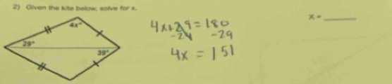 Given the kite below, salve for x.
_ x=