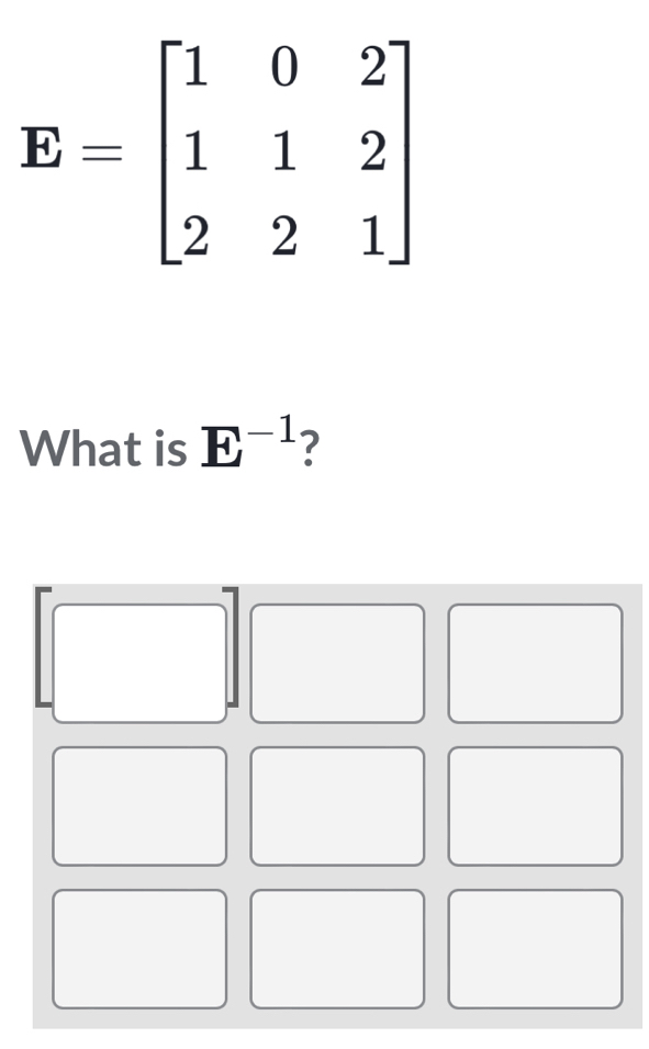 What is E^(-1) 7