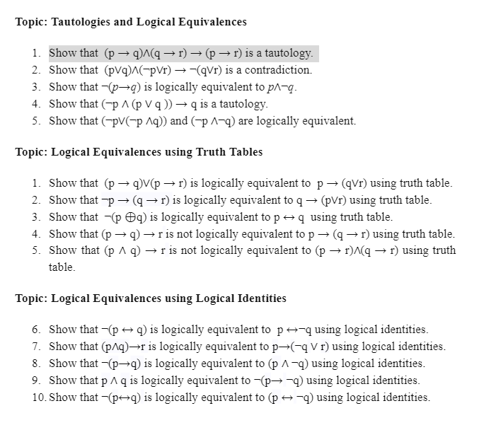 Solved: Topic: Tautologies and Logical Equivalences 1. Show that (pto q ...