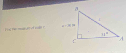 Fnd the measure of side c