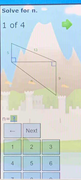 Solve for n.
1 of 4
n= 2
Next
1 2 3
4 5 6
7