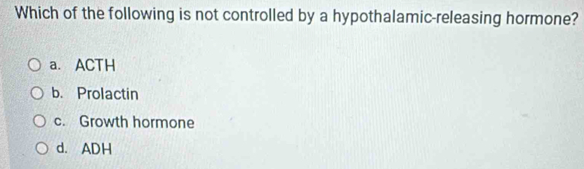 Solved: Which of the following is not controlled by a hypothalamic ...