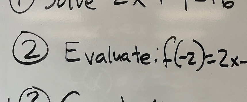 Evaluate: f(-2)=2x-