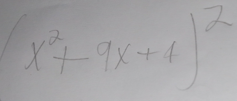 (x^2+9x+4)^2