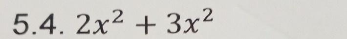 2x^2+3x^2