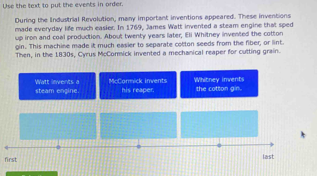 Solved: Use the text to put the events in order. During the Industrial ...