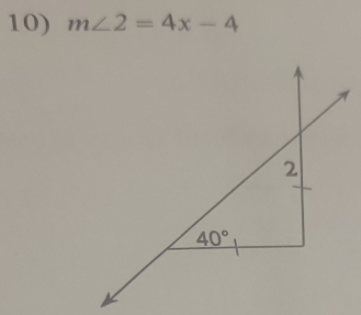 m∠ 2=4x-4
2
40°