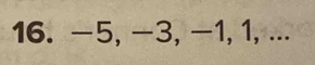 −5, -3, −1, 1, ...