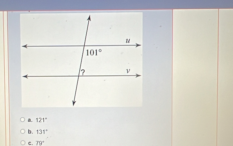 a. 121°
b. 131°
C. 79°