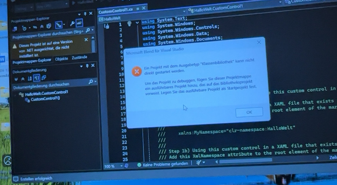 Gelöst:cacus X Projektmappen-Explorer CustomControl1.cs ¤ X HalloWelt ...