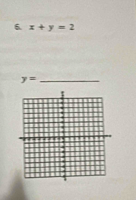 x+y=2
_ y=