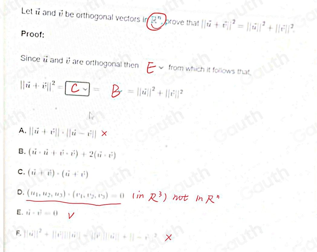 Solved: Let vector u and vector v be orthogonal vectors in R^n , prove ...