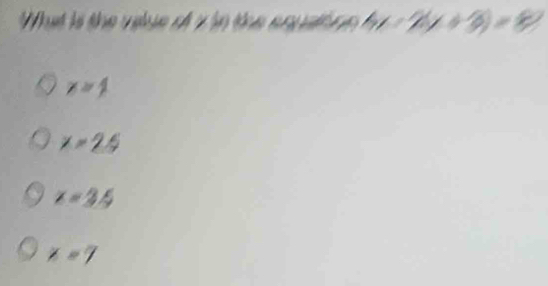 x=1
x=25
x=35
x=7