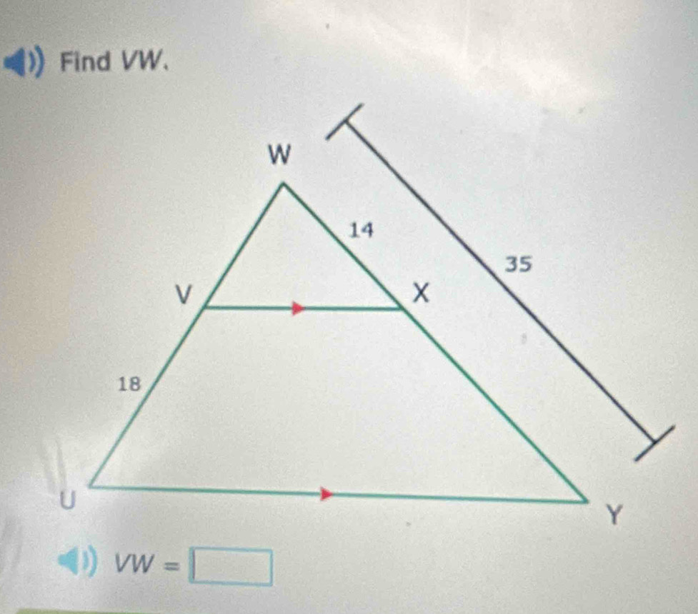 Find VW. 
(1) VW=□