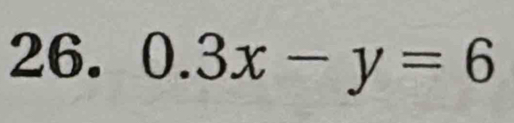 0.3x-y=6