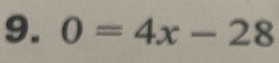 0=4x-28