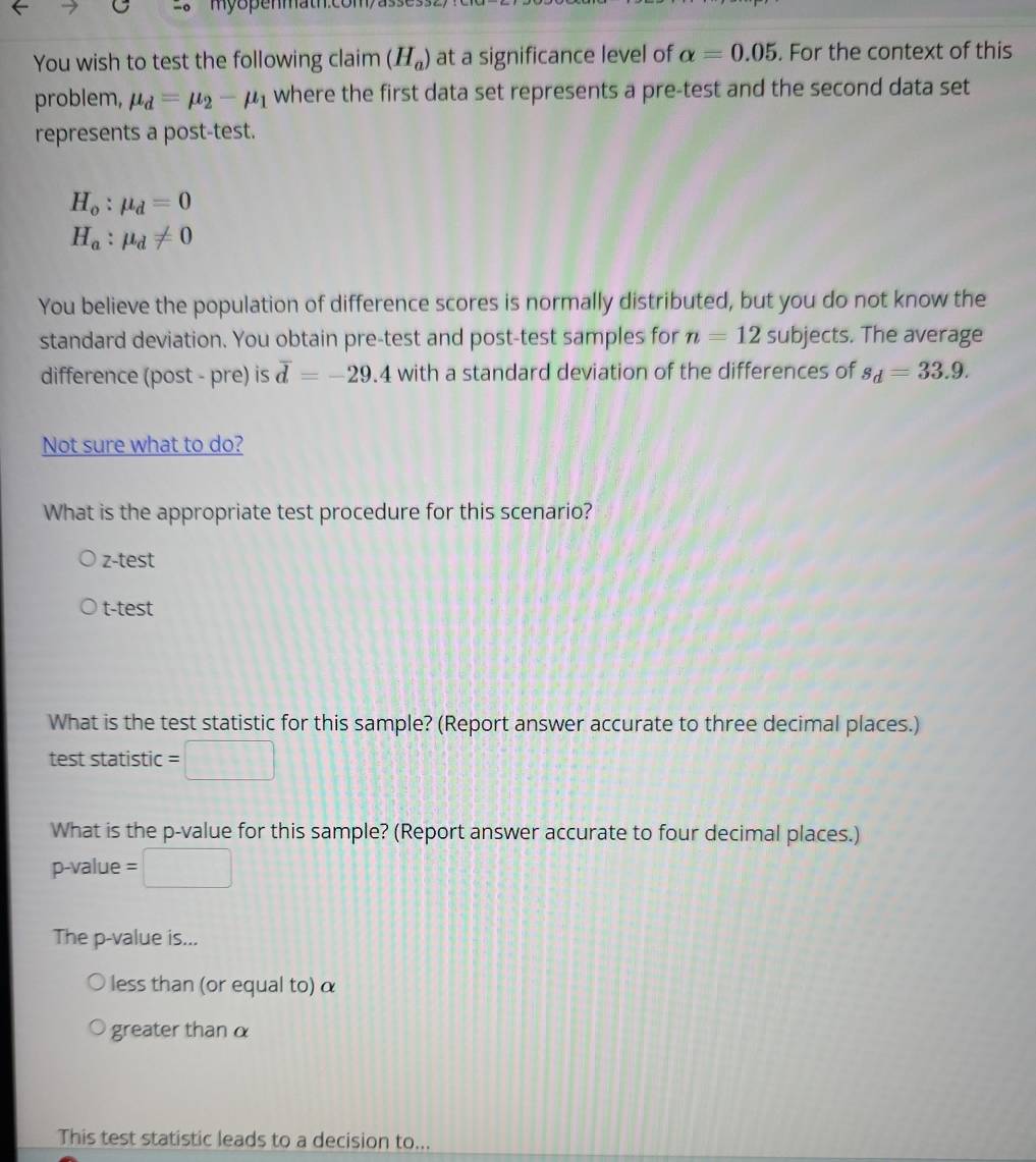 Solved: myopenmath.com asses You wish to test the following claim (H_a ...