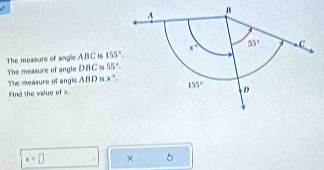 Solved: The measure of angle ABC is 155°, The measure of angle DBC is ...