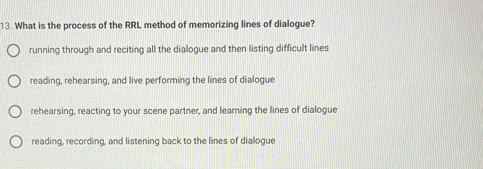 Solved: What is the process of the RRL method of memorizing lines of ...